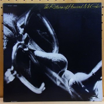 HOWARD MCGHEE ハワード・マギー / THE RETURN OF HOWARD MCGHEE リターン・オブ・ハワード・マギー - タイム  | TIMERECORDS 中古レコード・CD・DVDショップ