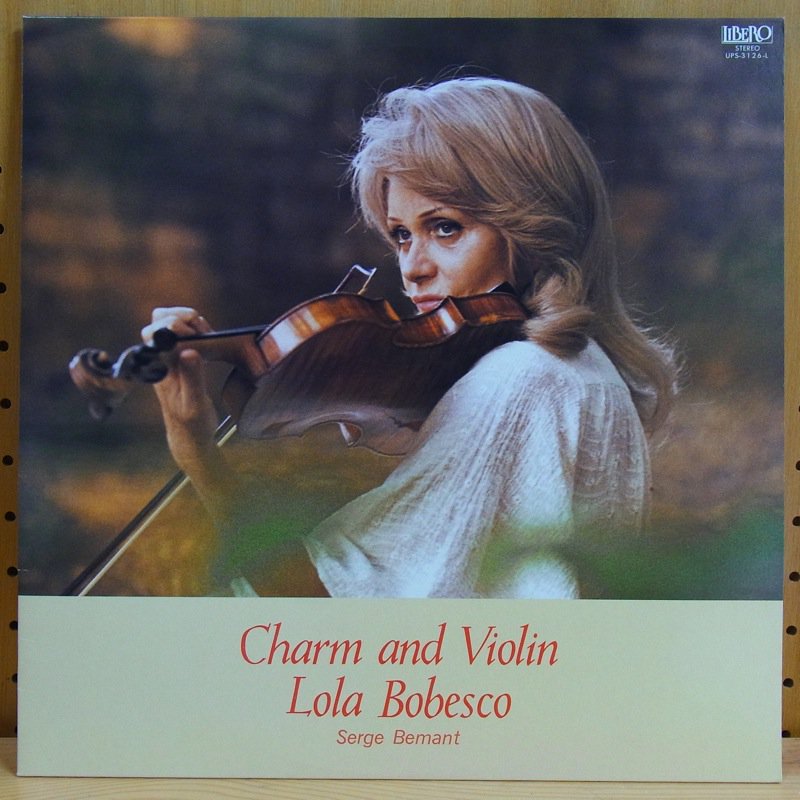 CHARM AND VIOLIN 珠玉のヴァイオリン小品集 / LOLA BOBESCO ローラ