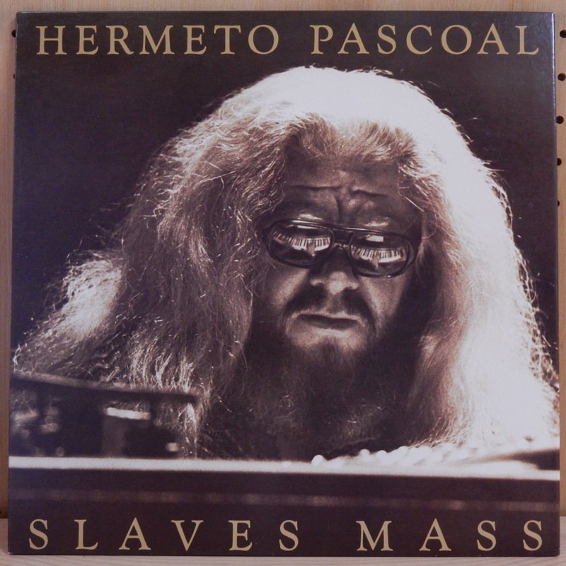 HERMETO PASCOAL エルメート・パスコアール / SLAVES MASS