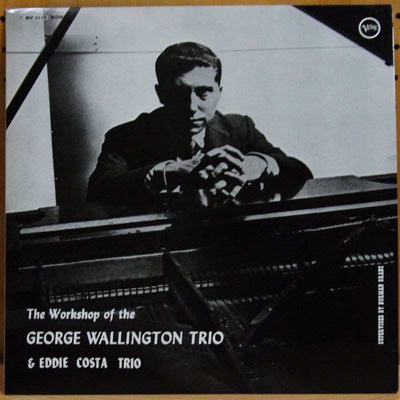 GEORGE WALLINGTON TRIO & EDDIE COSTA TRIO ジョージ・ウォーリントン