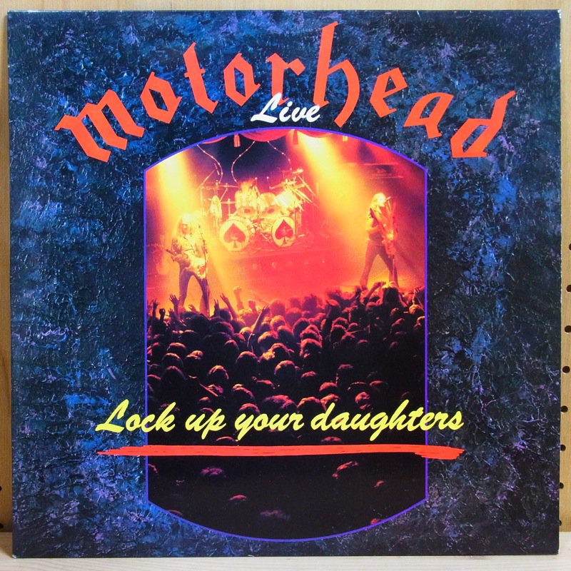 MOTORHEAD / LOCK UP YOUR DAUGHTERS - タイム | TIMERECORDS 中古