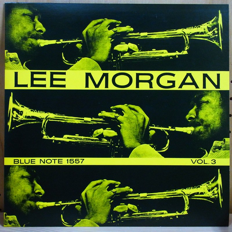 ○即決LP Lee Morgan / Vol.3 Blp1557 j38592 米盤、Ua Mono 刻印無 