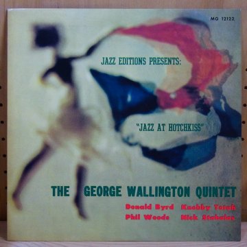 THE GEORGE WALLINGTON QUINTET ジョージ・ウォーリントン / JAZZ AT HOTCHKISS  ジャズ・アット・ホッチキス - タイム | TIMERECORDS 中古レコード・CD・DVDショップ