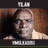 THE MULKA MANIKAY ARCHIVES -YILAN-