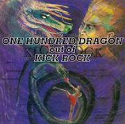 POISON ARTS - One Hundred Dragon out of Kick Rock CD - RECORD BOY