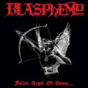 BLASPHEMY - Fallen Angel of Doom CD - RECORD BOY