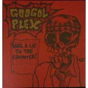 GOOGOL PLEX - Nail a Lie to the Counter CD - RECORD BOY