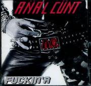 ANAL CUNT - Fuckin' A CD - RECORD BOY