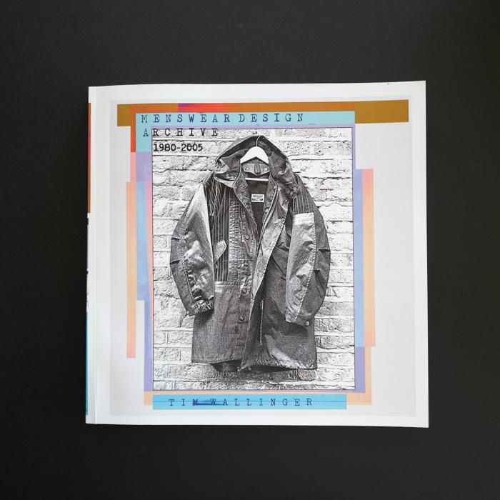 MENSWEAR DESIGN ARCHIVE 1980-2005 TIM WALLINGER