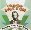 CHARLEY PATTON - FOUNDER OF THE DELTA BLUES (CD)