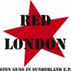 RED LONDON - STEN GUNS IN SUNDERLAND (7