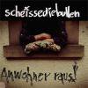 SCHEISSEDIEBULLEN - ANWOHNER RAUS (CD)