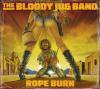 BLOODY JUG BAND - ROPE BURN (CD)