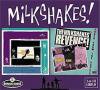 MILKSHAKES - THEE KNIGHTS OF TRASHE/REVENGE: TRASH FROM...(CD)