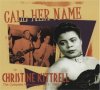 CHRISTINE KITTRELL - CALL HER NAME (CD)