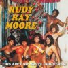 RUDY RAY MOORE - THIS AIN'T NO WHITE CHRISTAMAS (CD)