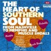 V/A - The Heart Of Southern Soul: From Nashville To Memphis And Muscle Shoals (CD)