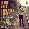 George Jackson - Leavin' Your Homework Undone - In The Studio 1968-71 (CD)