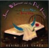 JAMES WILLIAMSON & THE PINK HEARTS - BEHIND THE SHADE (CD)