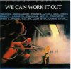 V/A - WE CAN WORK IT OUT (CD)