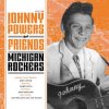 JOHNNY POWERS & FRIENDS- - MICHIGAN ROCKERS (CD)