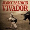 JIMMY BALDWIN - VIVADOR (CD)