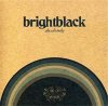 BRIGHTBLACK - Ala.Cali.Tucky (CD)
