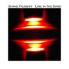 SHANE FAUBERT - LINE IN THE SAND (CD)