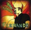 FERNANDO - TRUE INSTIGATOR (CD)