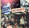 007 - RELOADED (CD)