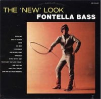 FONTELLA BASS - THE 'NEW' LOOK (CD) - BARNHOMES RECORDS : Punk, Garage,  Soul, Indie Rock