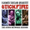 James Taylor Quartet - Quick Fire: The Audio Network Sessions (CD)