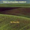 HANDSOME FAMILY - IN THE AIR (CD)