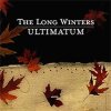 LONG WINTERS - ULTIMATUM (CDEP)