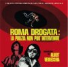 ALBERT VERRECCHIA - ROMA DROGATA: POLIZIA NON PUO INTERVENIRE O.S (CD)