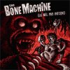 BONE MACHINE - GIU NEL MIO INFERNO (LP)