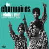 Charmaines - I Idolize You! Fraternity Recordings 1960-1964 (LP)