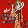 MIKA BOMB - HELLCATS (CD)