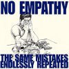 NO EMPATHY - THE SAME MISTAKES (CD)