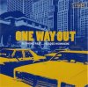 ONE WAY OUT - RUNNING FAST, HEADED NOWHERE (CD)