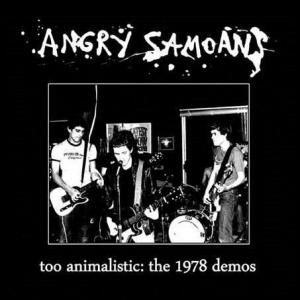 ANGRY SAMOANS - TOO ANIMALISTIC : THE 1978 DEMOS (LP)