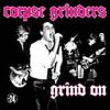 CORPSE GRINDERS - GRIND ON (LP)