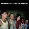 MAX AND THE MAKEUPS - CHASING THE MONSTERS (LP)