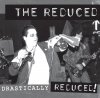 REDUCED - DRASTICALLY REDUCED (LP)