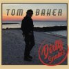 TOM BAKER - DIRTY SNAKES EP
