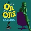 ON AND ONS - IT'S THE ON AND ONS CALLING (CD)