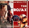 BOJAX - DON'T LOOK BACK IT'S THE BOJAX (10