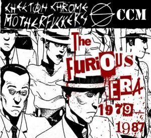 CHEETAH CHROME MOTHERFUCKERS - THE FURIOUS ERA 1979-1987 (2LP)