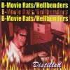 B-MOVIE RATS / HELLBENDERS - DISTILLED (LP)