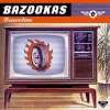 BAZOOKAS - BAZOOLINE (LP)